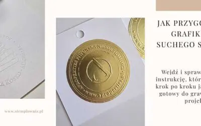 Jak przygotować grafikę do suchego stempla